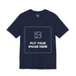 Custom Design Dark Shade T - Shirt — "Add Your Own Image" (Choose your colour and size first)