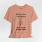 Custom Design Light Shade T - Shirt — "Add Your Own Text & Image"  (Choose your colour and size first)