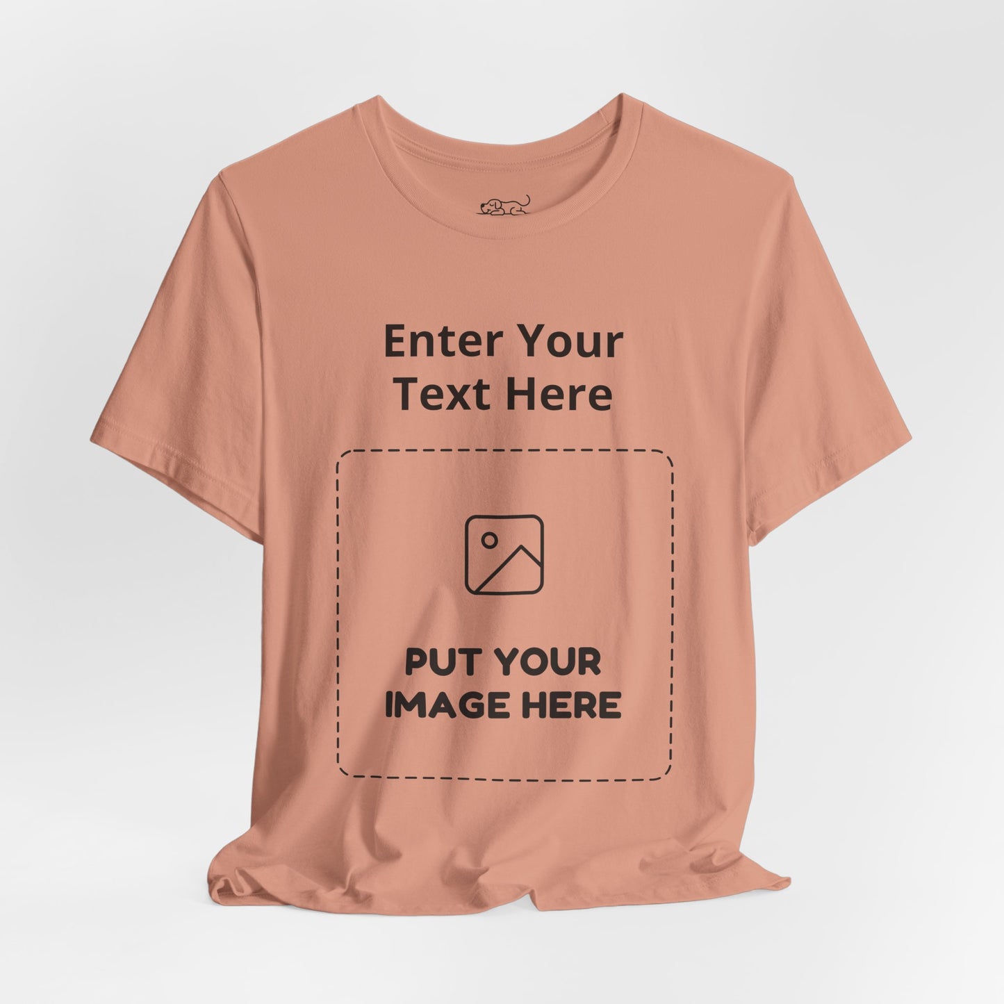 Custom Design Light Shade T - Shirt — "Add Your Own Text & Image"  (Choose your colour and size first)