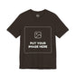 Custom Design Dark Shade T - Shirt — "Add Your Own Image" (Choose your colour and size first)