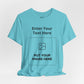 Custom Design Light Shade Tee — "Add Your Own Text & Image" (Choose your colour and size first!)