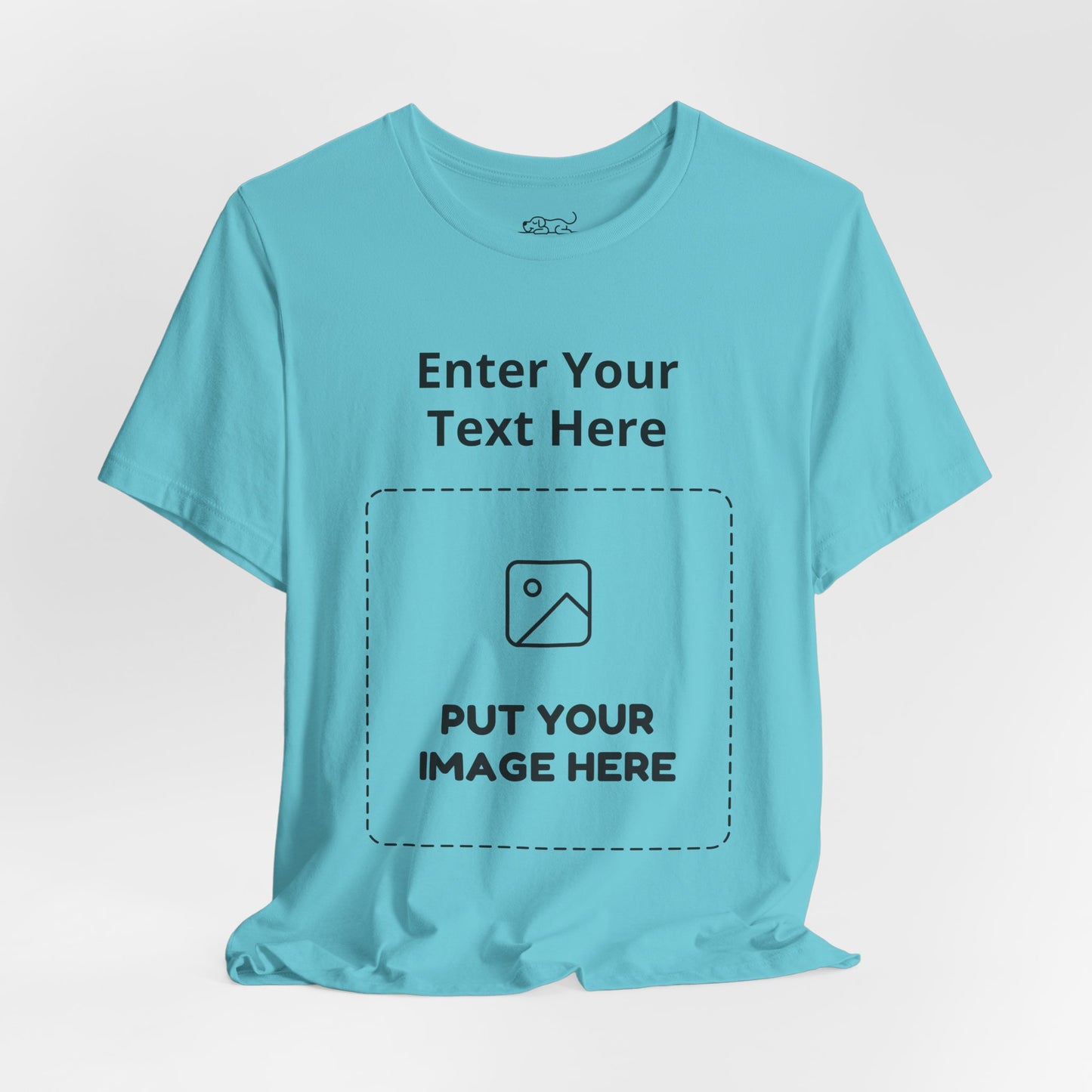 Custom Design Light Shade Tee — "Add Your Own Text & Image" (Choose your colour and size first!)