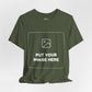 Custom Design Dark Shade T - Shirt — "Add Your Own Image" (Choose your colour and size first)