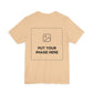 Custom Design Light Shade T - Shirt — "Add Your Own Text & Image"  (Choose your colour and size first)