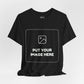 Custom Design Dark Shade T - Shirt — "Add Your Own Image" (Choose your colour and size first)