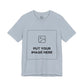 Custom Design Light Shade Tee — "Add Your Own Image" (Choose your colour and size first!)