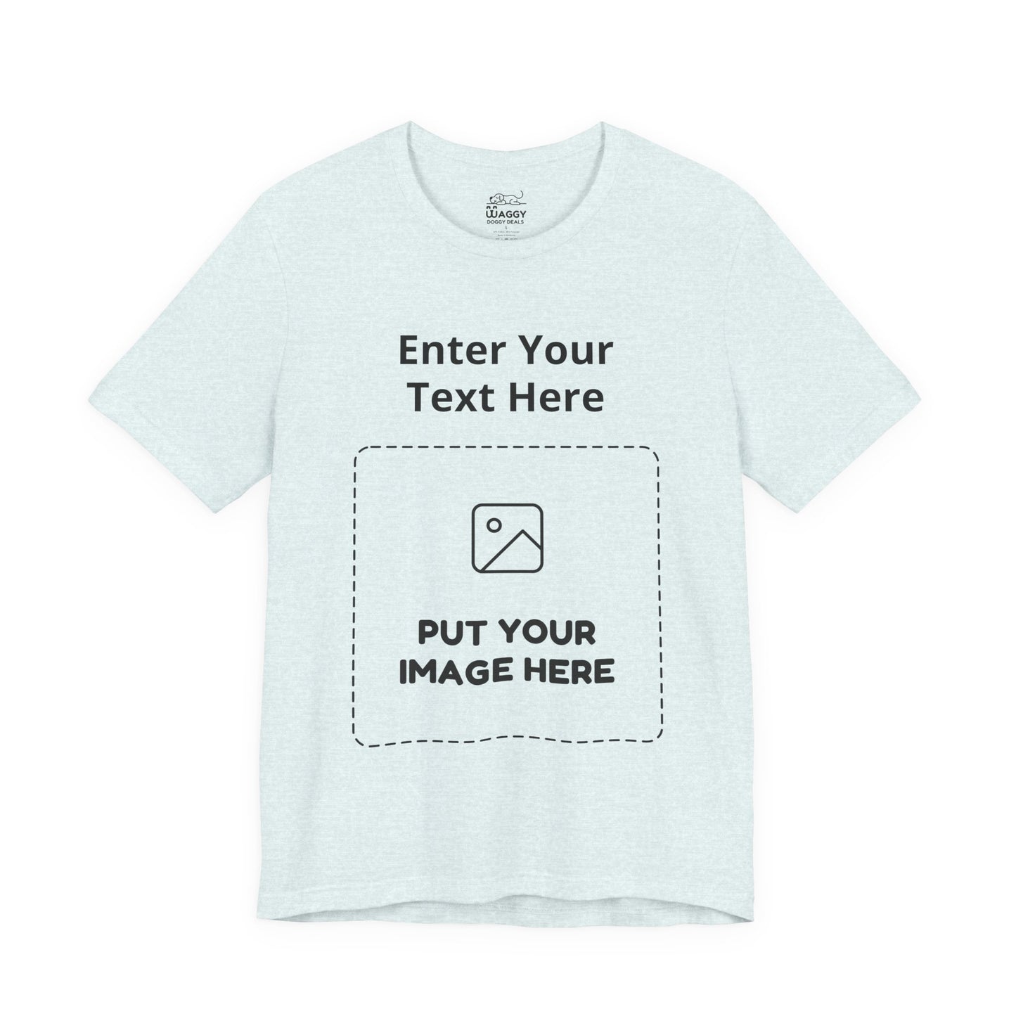 Custom Design Light Shade Tee — "Add Your Own Text & Image" (Choose your colour and size first!)