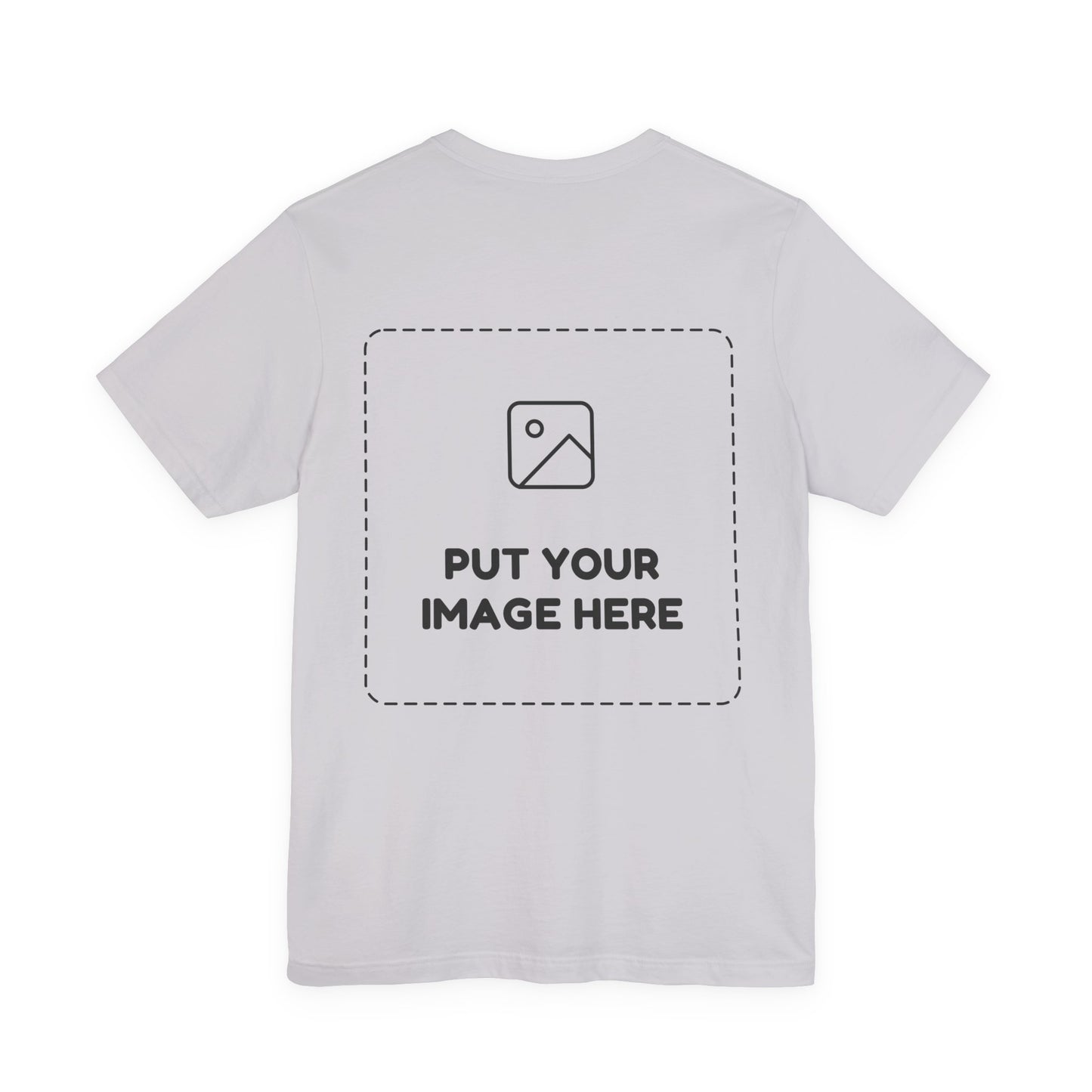 Custom Design Light Shade T - Shirt — "Add Your Own Image" (Choose your colour and size first!)
