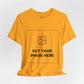 Custom Design Light Shade Tee — "Add Your Own Image" (Choose your colour and size first!)