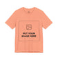 Custom Design Light Shade T - Shirt — "Add Your Own Image" (Choose your colour and size first!)