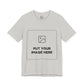 Custom Design Light Shade Tee — "Add Your Own Image" (Choose your colour and size first!)