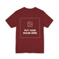 Custom Design Dark Shade Tee — "Add Your Own Image" (Choose your colour and size first!)