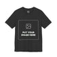 Custom Design Dark Shade T - Shirt — "Add Your Own Image" (Choose your colour and size first)