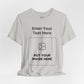 Custom Design Light Shade Tee — "Add Your Own Text & Image" (Choose your colour and size first!)