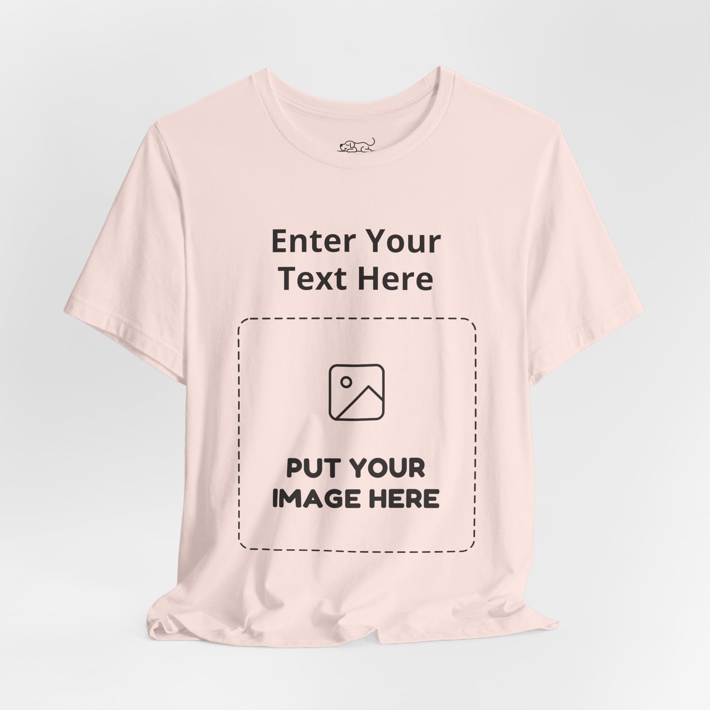 Custom Design Light Shade Tee — "Add Your Own Text & Image" (Choose your colour and size first!)