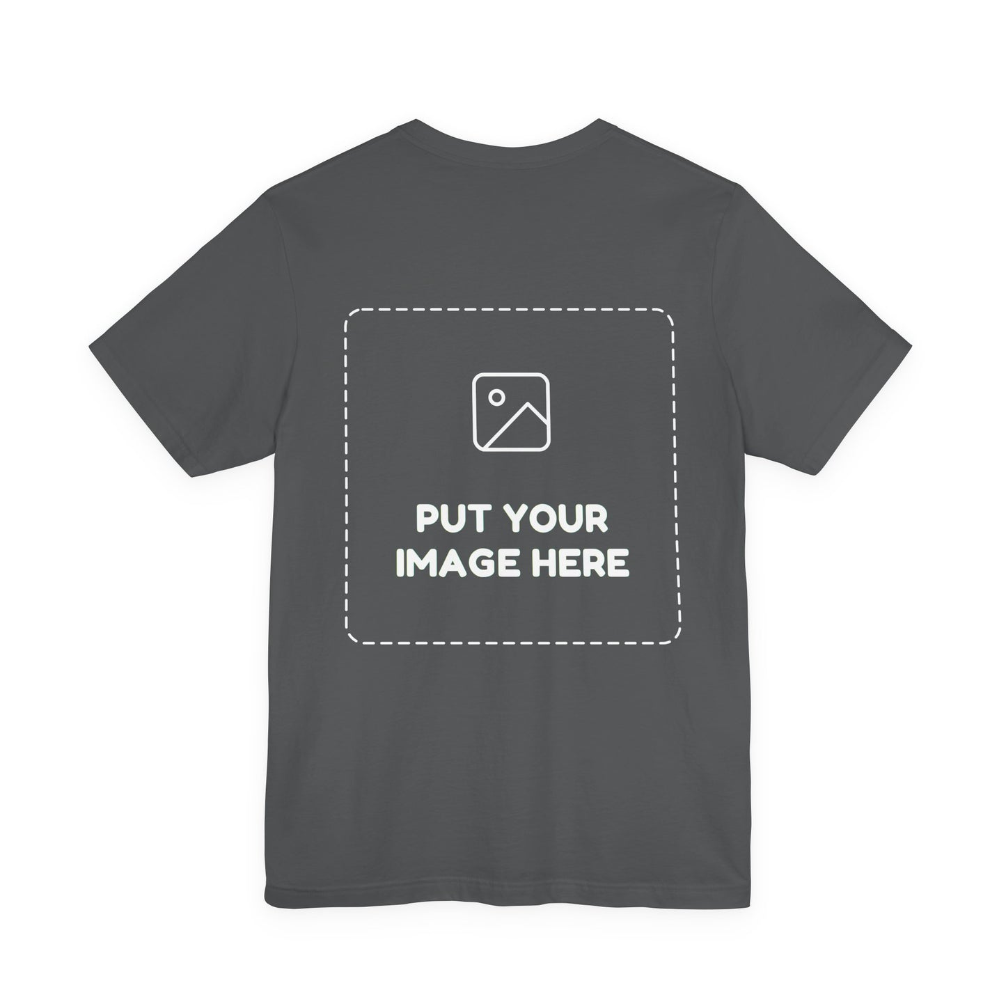 Custom Design Dark Shade T - Shirt — "Add Your Own Image" (Choose your colour and size first)