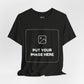 Custom Design Dark Shade Tee — "Add Your Own Image" (Choose your colour and size first!)