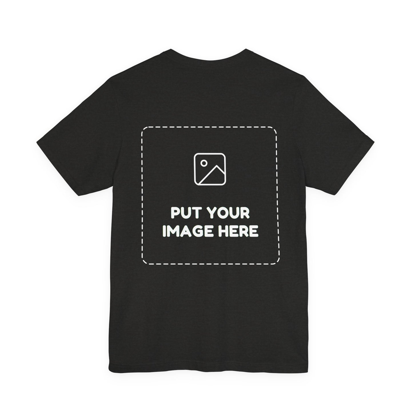 Custom Design Dark Shade Tee — "Add Your Own Image" (Choose your colour and size first!)