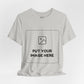 Custom Design Light Shade Tee — "Add Your Own Image" (Choose your colour and size first!)
