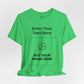 Custom Design Light Shade T - Shirt — "Add Your Own Text & Image"  (Choose your colour and size first)