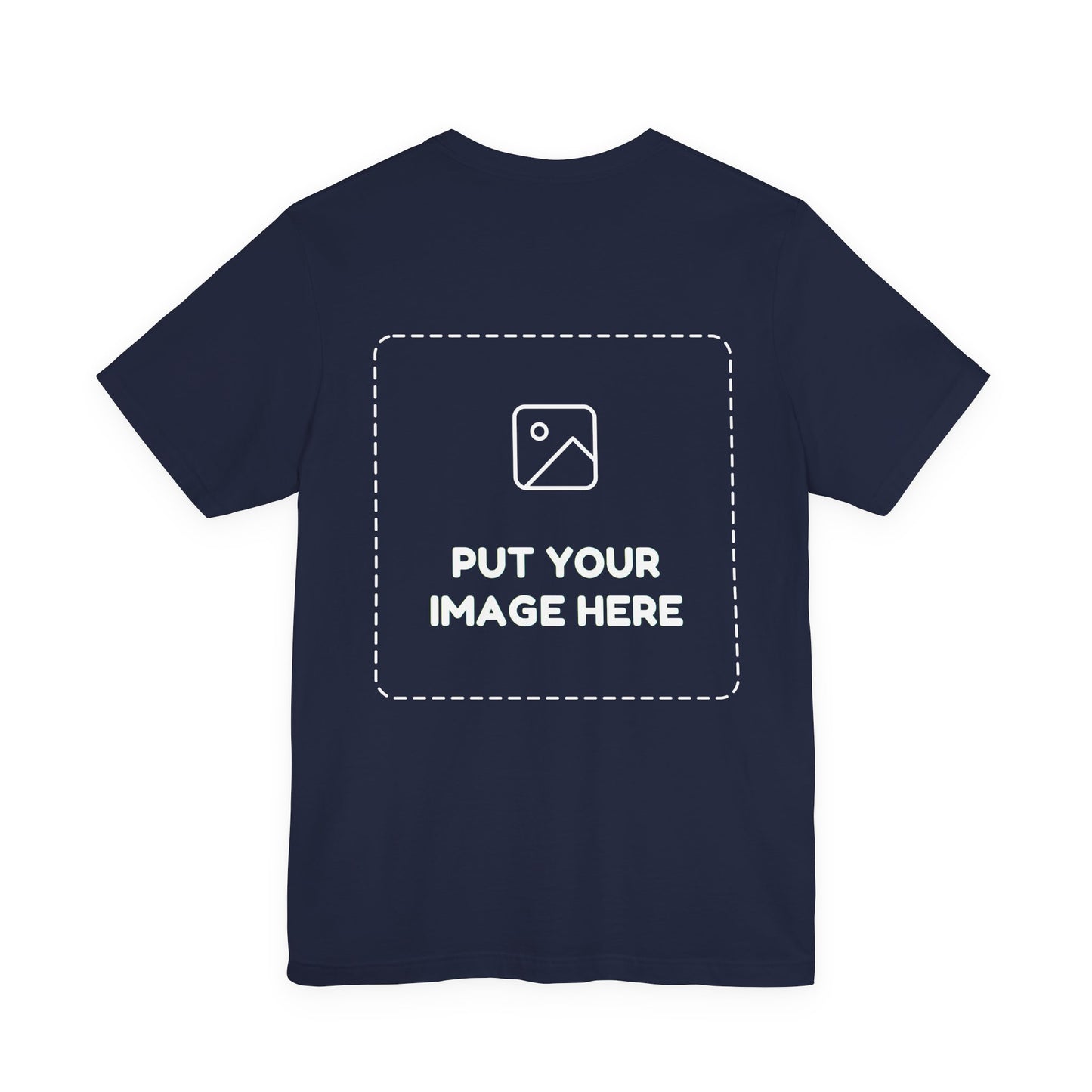 Custom Design Dark Shade T - Shirt — "Add Your Own Image" (Choose your colour and size first)
