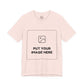 Custom Design Light Shade Tee — "Add Your Own Image" (Choose your colour and size first!)