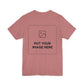 Custom Design Light Shade Tee — "Add Your Own Text & Image" (Choose your colour and size first!)