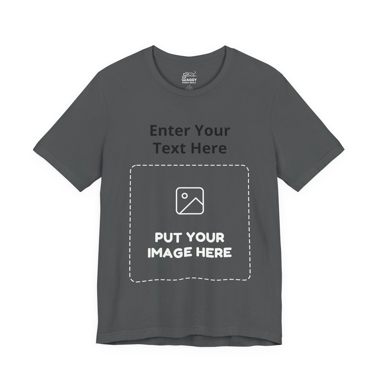 Custom Design Dark Shade T - Shirt — "Add Your Own Text & Image"  (Choose your colour and size first)