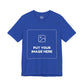 Custom Design Dark Shade T - Shirt — "Add Your Own Image" (Choose your colour and size first)