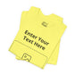 Custom Design Light Shade Tee — "Add Your Own Text & Image" (Choose your colour and size first!)