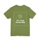 Custom Design Dark Shade Tee — "Add Your Own Text & Image" (Choose your colour and size first!)