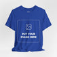 Custom Design Dark Shade T - Shirt — "Add Your Own Image" (Choose your colour and size first)