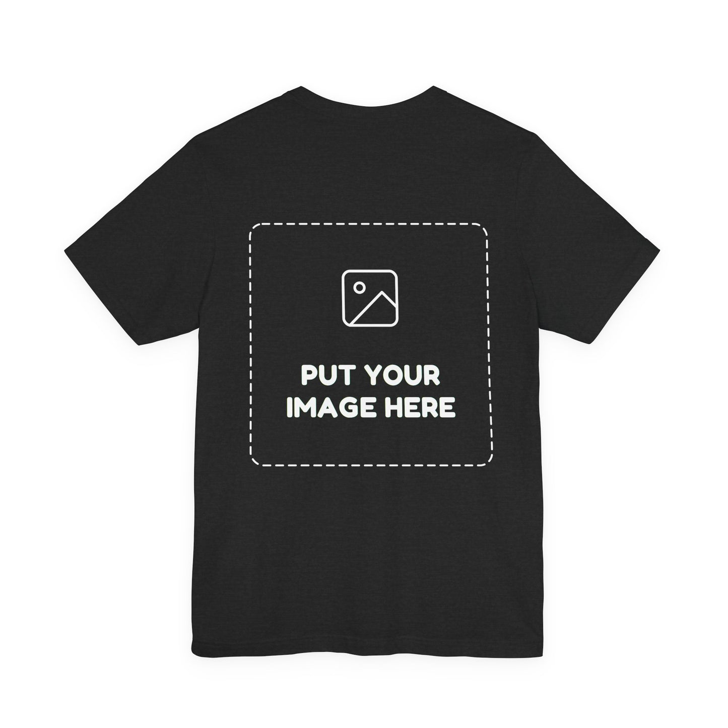 Custom Design Dark Shade Tee — "Add Your Own Image" (Choose your colour and size first!)