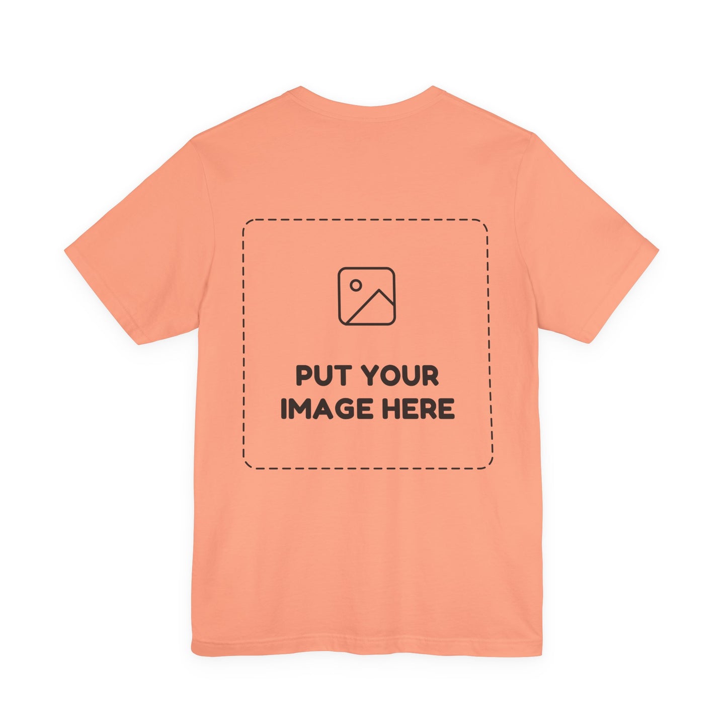 Custom Design Light Shade T - Shirt — "Add Your Own Image" (Choose your colour and size first!)