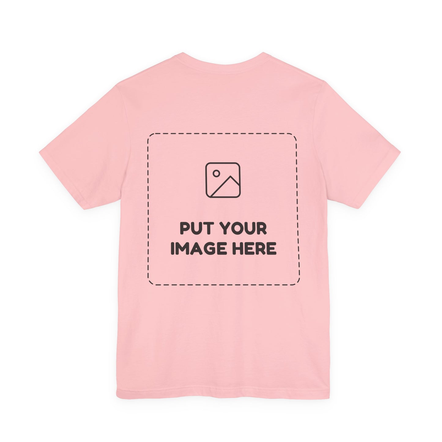 Custom Design Light Shade T - Shirt — "Add Your Own Image" (Choose your colour and size first!)
