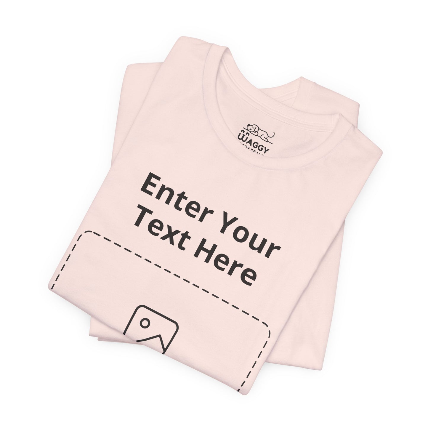 Custom Design Light Shade Tee — "Add Your Own Text & Image" (Choose your colour and size first!)