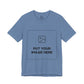 Custom Design Light Shade T - Shirt — "Add Your Own Image" (Choose your colour and size first!)