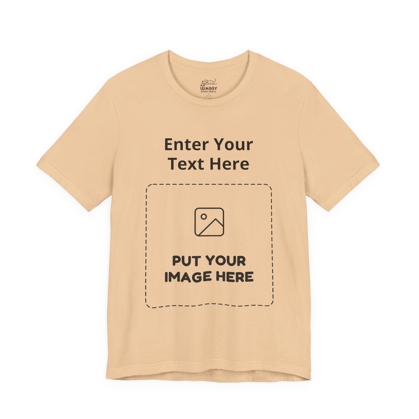 Custom Design Light Shade T - Shirt — "Add Your Own Text & Image"  (Choose your colour and size first)